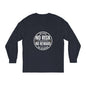 No reward Long Sleeve T-Shirt